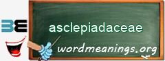 WordMeaning blackboard for asclepiadaceae